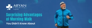 Surprising Advantages of Morning Walk You Didn’t Know About