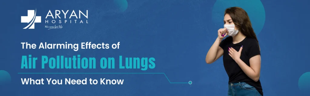 Effects of air pollution on lungs
