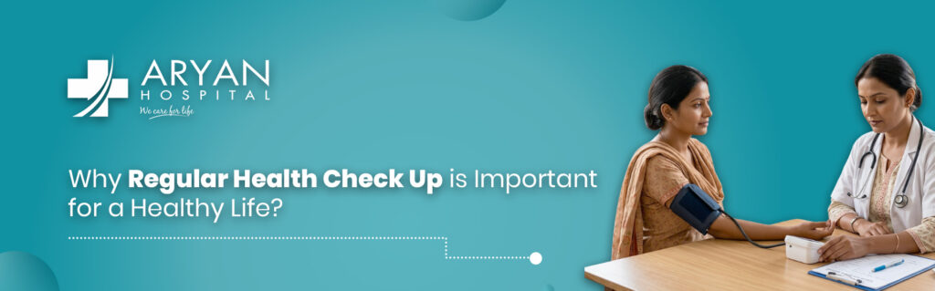 Regular Health Checkup Benefits